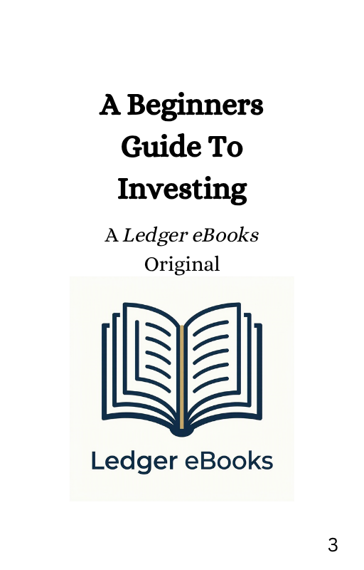 A Beginners Guide To Investing: eBook & eGuide